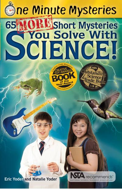 65 More Short Mysteries You Solve with Science