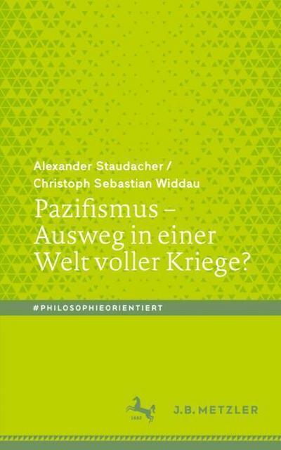 Pazifismus - Ausweg in einer Welt voller Kriege?