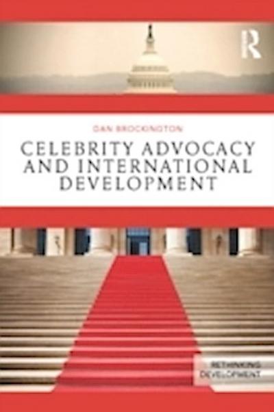 Celebrity Advocacy and International Development