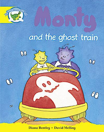 Literacy Edition Storyworlds Stage 2, Fantasy World, Monty and the Ghost Train