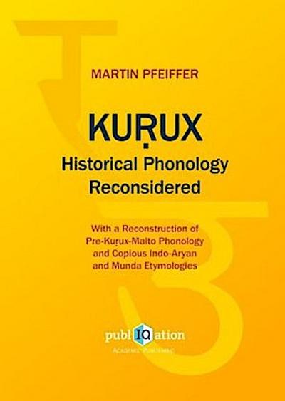 Kurux Historical Phonology Reconsidered