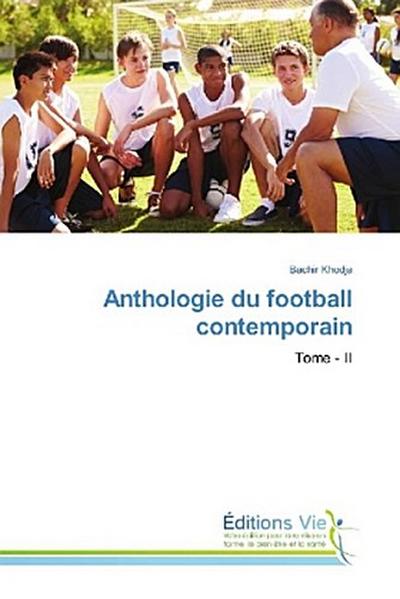 Anthologie du football contemporain