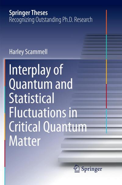 Interplay of Quantum and Statistical Fluctuations in Critical Quantum Matter