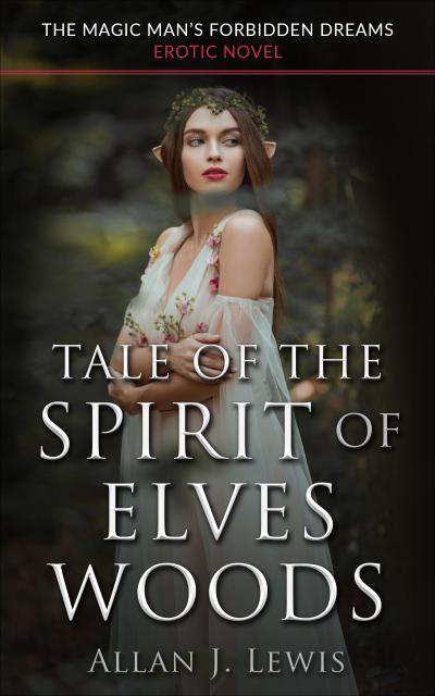 Tale of the Spirit of Elves Woods