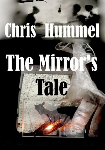 The Mirror’s Tale