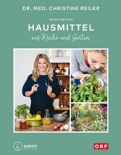 Meine besten Hausmittel aus Küche und Garten