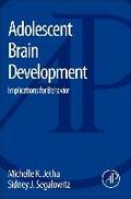 Adolescent Brain Development: Implications for Behavior