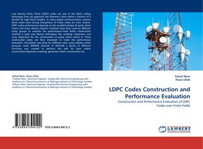 LDPC Codes Construction and Performance Evaluation