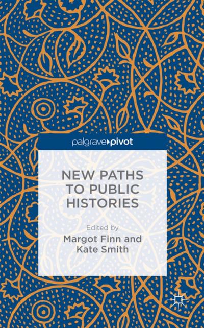 New Paths to Public Histories