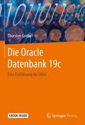 Die Oracle Datenbank 19c von Thorsten Grebe | Ebook
