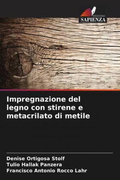 Impregnazione del legno con stirene e metacrilato di metile