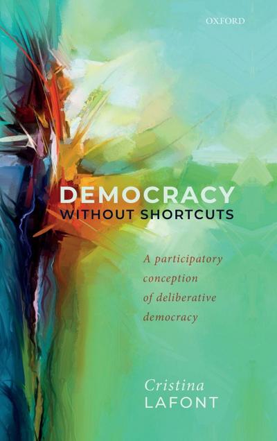 Democracy Without Shortcuts