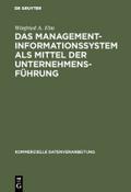 Das Management-Informationssystem als Mittel der U