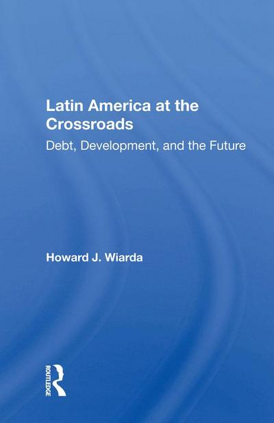 Latin America At The Crossroads