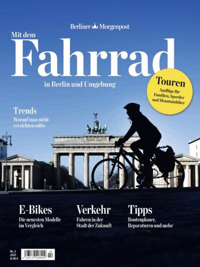 Mit dem Fahrrad in Berlin und Umgebung: Das Fahrrad Magazin der Berliner Morgenpost