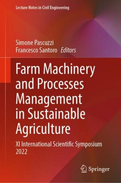 Farm Machinery and Processes Management in Sustainable Agriculture
