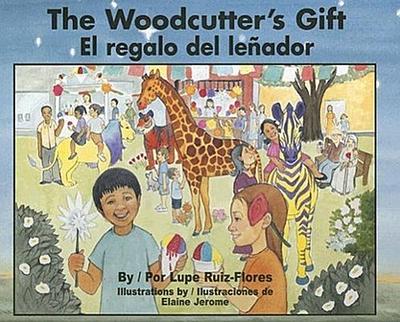 The Woodcutter’s Gift/El Regalo del Lenador