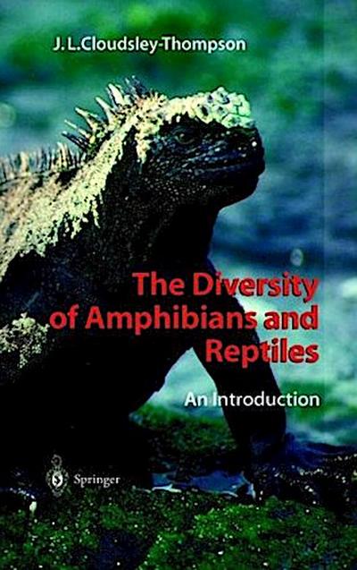 The Diversity of Amphibians and Reptiles