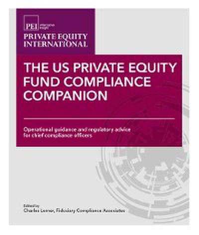 US Private Equity Fund Compliance Companion