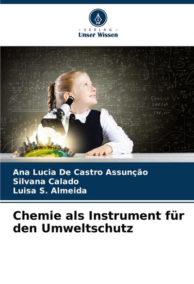 Chemie als Instrument für den Umweltschutz