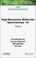 High-Resolution Molecular Spectroscopy 1A