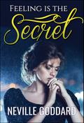 Feeling is the Secret