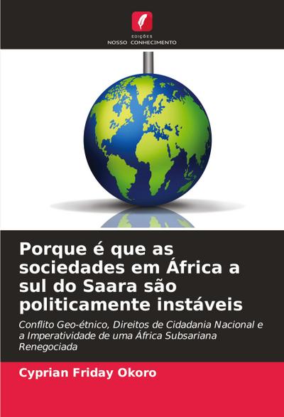 Porque é que as sociedades em África a sul do Saara são politicamente instáveis