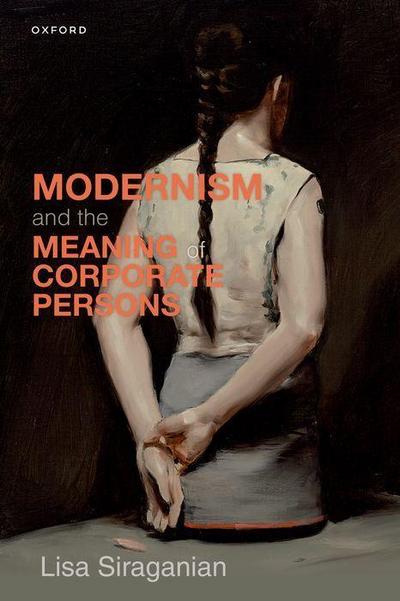 Modernism and the Meaning of Corporate Persons