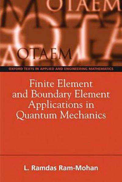 Finite Element and Boundary Element Applications in Quantum Mechanics