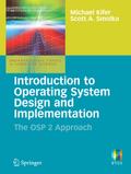 Introduction to Operating System Design and Implem
