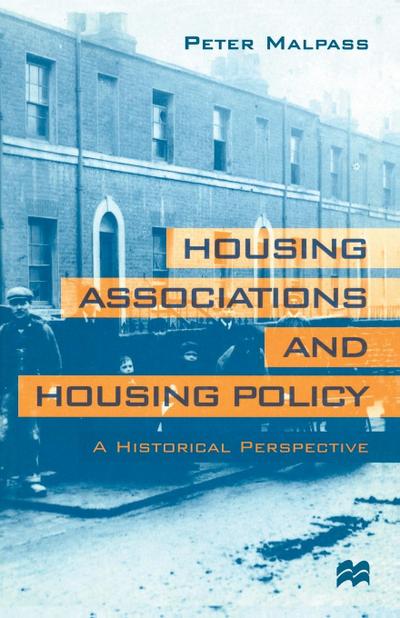 Housing Associations and Housing Policy