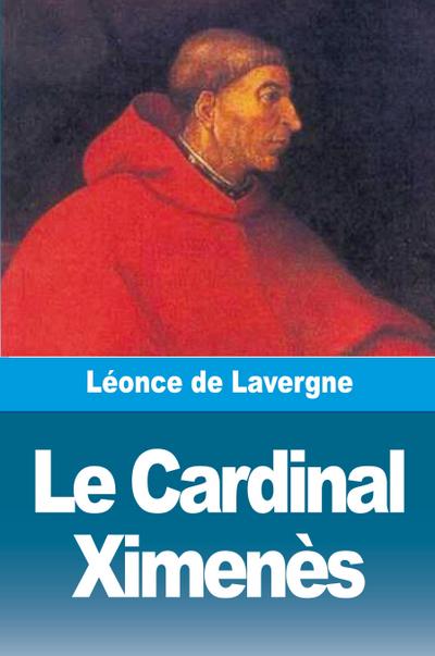 Le Cardinal Ximenès