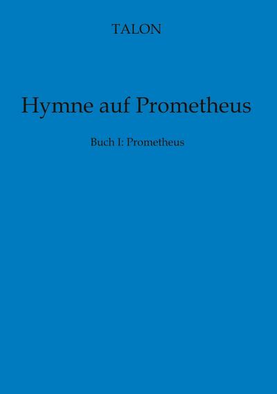Hymne auf Prometheus