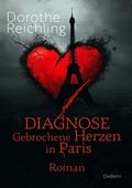 Diagnose gebrochene Herzen in Paris - Roman
