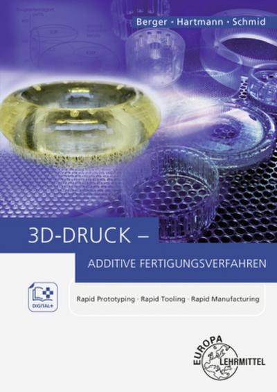 3D-Druck - Additive Fertigungsverfahren, m. 1 Beilage