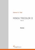 Minou Tricolor II