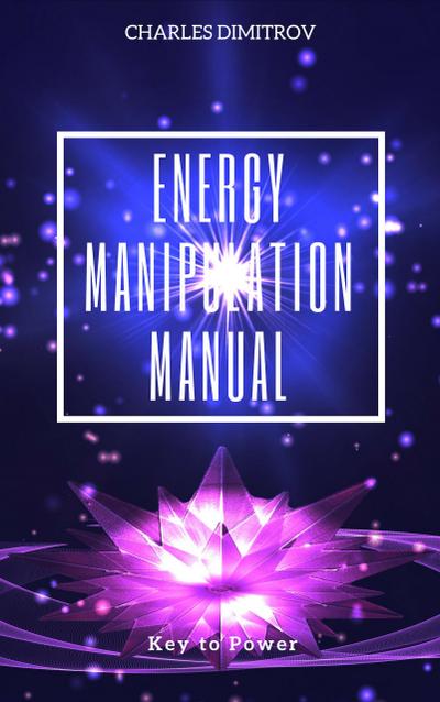 Energy Manipulation Manual