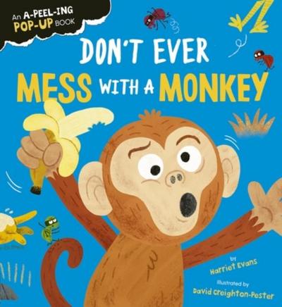 Don’t Ever Mess with a Monkey