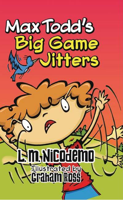 Max Todd’s Big Game Jitters