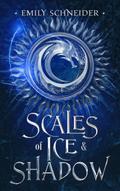 Scales of Ice & Shadow (Ash & Smoke, #2)