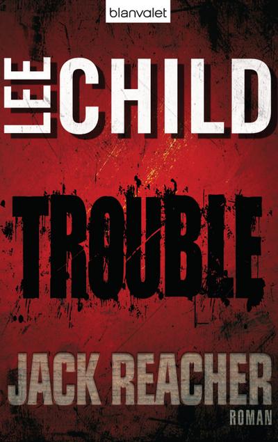Trouble