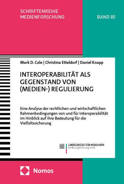 Interoperabilität als Gegenstand von (Medien-) Regulierung