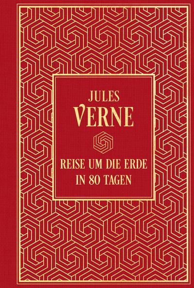 Reise um die Erde in 80 Tagen: Mit den Illustrationen der Originalausgabe