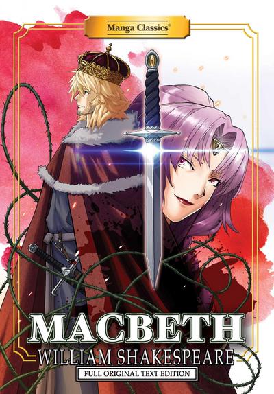 Manga Classics: Macbeth - Full Original Text Edition (Paperback)