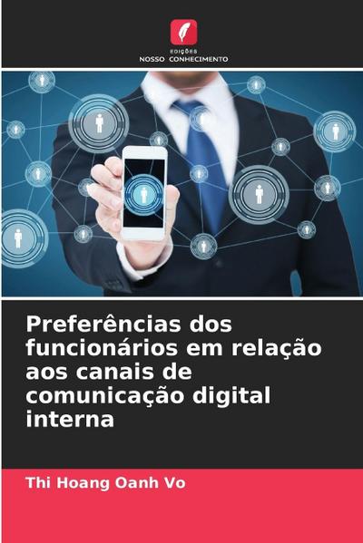 Preferências dos funcionários em relação aos canais de comunicação digital interna