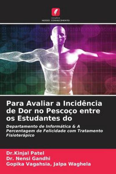 Para Avaliar a Incidência de Dor no Pescoço entre os Estudantes do