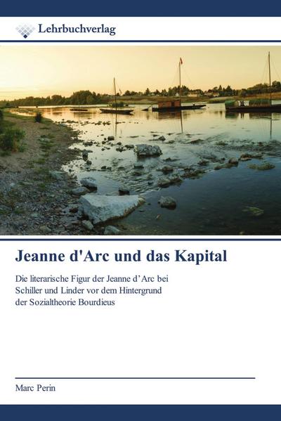 Jeanne d’Arc und das Kapital