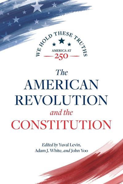 The American Revolution and the Constitution