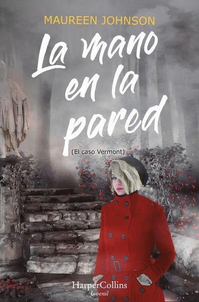 La Mano En La Pared (El Caso Vermont)