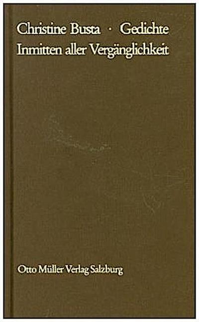 Inmitten aller Vergänglichkeit